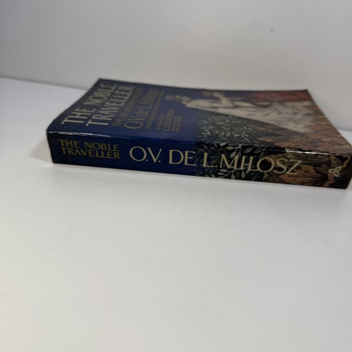 The Noble Traveller The Life and Writings of O V De L Milosz (Paperback, 1985) - Picture 3 of 13