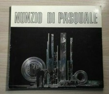 Nunzio di Pasquale, opere 1970-1980 con DEDICA.