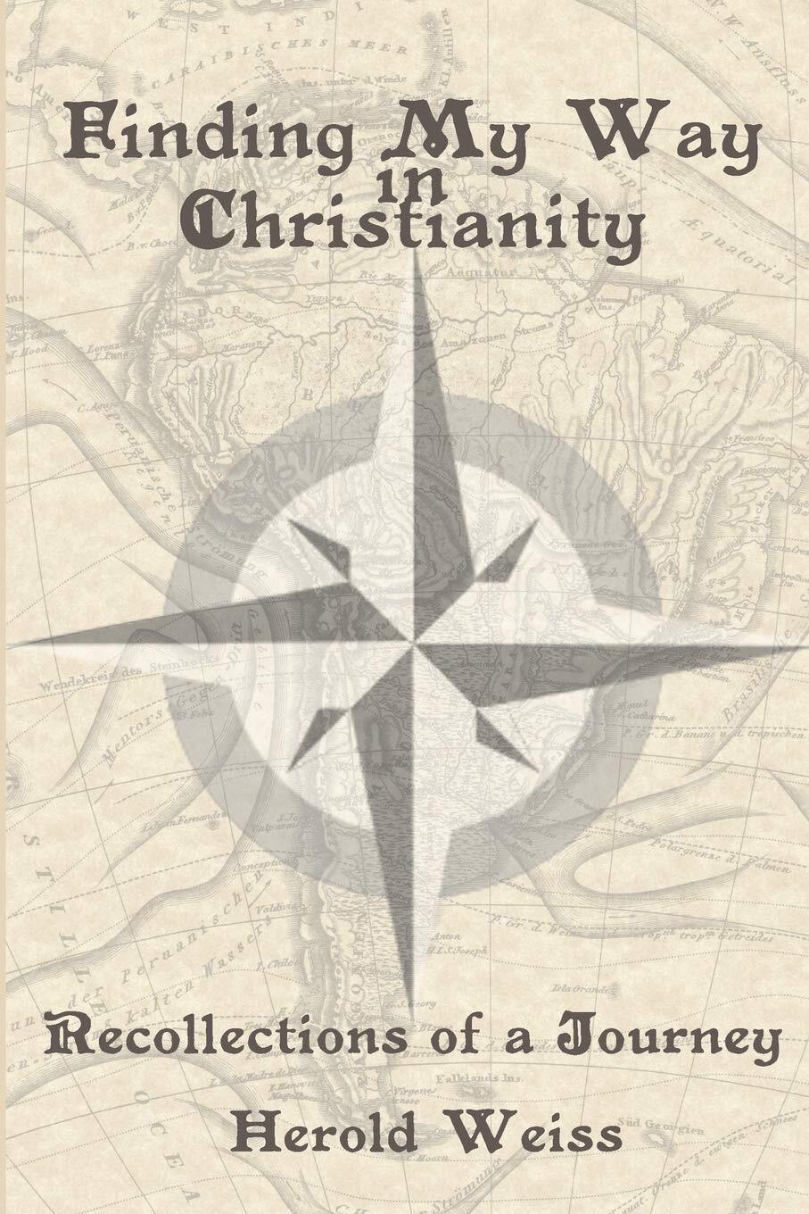 Thumbnail - Herold Weiss Finding My Way In Christianity (taschenbuch)