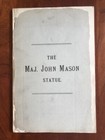 1889 History of Statue Heroic Achievement of Maj. John Mason & His Comrades, CT
