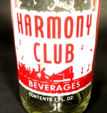 vintage ACL Soda Pop Bottle: HARMONY CLUB OF CLEVELAND, OHIO  - 7 oz ACL