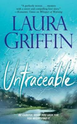 Untraceable (Tracers) - Mass Market Paperback By Griffin, Laura - GOOD
