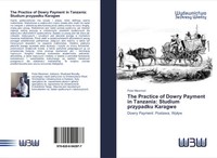 The Practice Of Dowry Payment In Tanzania: Studium Przypadku Karagwe Mwemezi