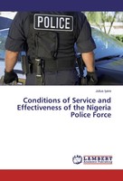 Julius Iyere | Conditions Of Service And Effectiveness Of The Nigeria Police...