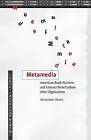 Metamedia: American Book Fictions and Literary Print Culture After Digitization by Alexander Starre (Paperback, 2015)