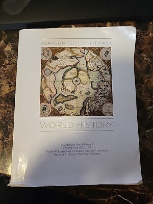 World History Pearson Custom Library, Civilizations Past & Present Vol 1 to 1650