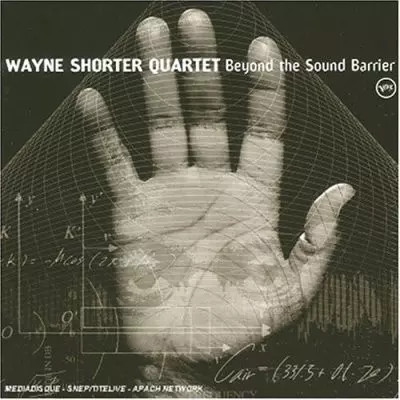 Beyond The Sound Barrier, Wayne Shorter Quartet