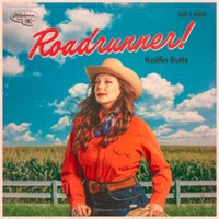 Kaitlin Butts Red Vinyl - Roadrunner! 2 X 12 Vinyl Album Release Date - G3Z