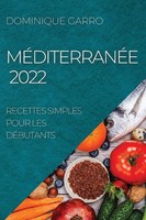 Dominique Garro | MÉDiterranÉE 2022 | Taschenbuch | FranzöSisch (2022)