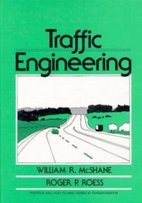 Traffic Engineering (Prentice Hall Polytechnic Series in Traffic Engineering) b