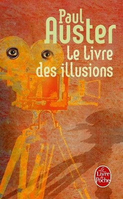 Le Livre Des Illusions (Le Livre de Poche) - Auster, Paul