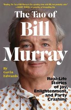 Gavin Edwards R. Sikoryak The Tao of Bill Murray (Paperback)