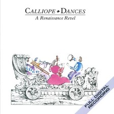 CALLIOPE - A RENAISSANCE BAND MICHAEL PRAETORIUS PIERRE ATTAINGNANT - Calliope