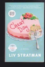 Cheat Day: A Novel by Liv Stratman Paperback 2021 Advanced Copy NEW