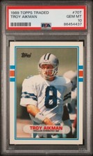 1989 Topps Traded #70T Troy Aikman Rookie Card HOF 2006 PSA 10 Gem Mint 86454437