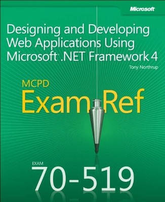 Designing and Developing Web Applications Using Microsoft  . Net