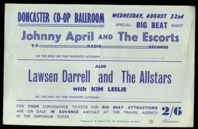 original UK 60's Gig Flyer : JOHNNY APRIL & THE ESCORTS / LAWSEN DARRELL