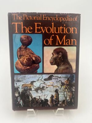 The Practical Encyclopedia of The Evolution of Man