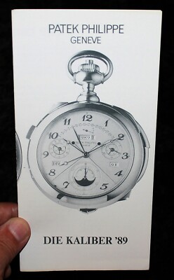 PATEK PHILIPPE  ,'' Die Kaliber ' 89 '' , alter Werbe Klapp Flyer
