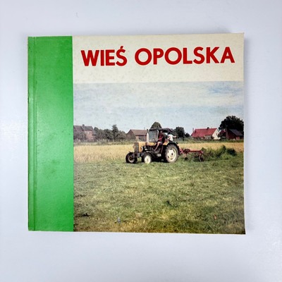 Wies Opolska Village 1985 40th Anniversary People's Poland Farming Problem