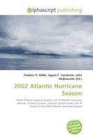Frederic P. Miller (U. A.) | 2002 Atlantic Hurricane Season | Taschenbuch (2026)