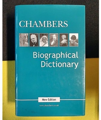 Chambers Biographical Dictionary , New Edition ~ Melanie Parry - NEW Hardcover