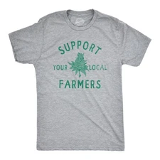 Mens Support Your Local Farmers T Shirt Funny 420 Weed Farm Tee for Guys