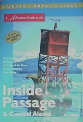 The Inside Passage and Coastal Alaska Paperback