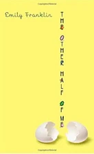 The Other Half of Me Mass Market Paperbound Emily Franklin