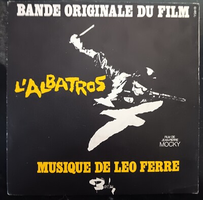 BO Film L'albatros - Jean Pierre Mocky - Léo Férré - 45 t - (6)