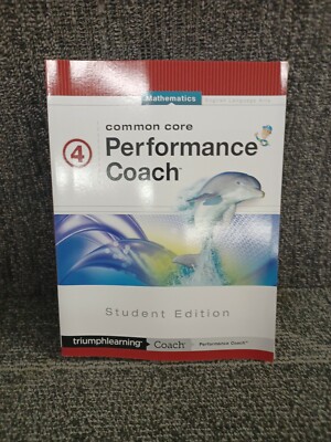 Performance Coach Common Core Grade 4 Mathematics Student Edition-Unused
