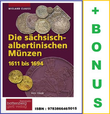 The Saxon Albertine Coins 1611 To 1694 Wieland Clauß Helmut Kahnt