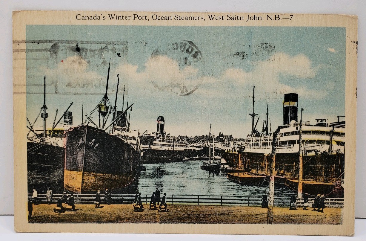 Canada's Winter Port, Ocean Steamers, West Saint John N.B.7 Moncton