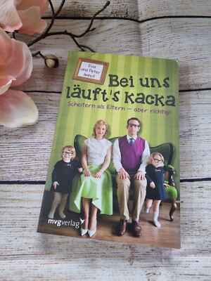 Bei uns läuft's kacka von Peter Imhof (2017, Taschenbuch)