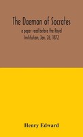 Henry Edward | The Daemon Of Socrates | Buch | Englisch (2020) | Gebunden