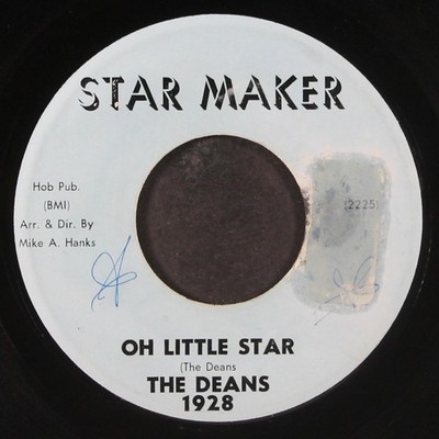 DEANS oh little star / you got me baby STAR MAKER 7'' Single 45 RPM VG+
