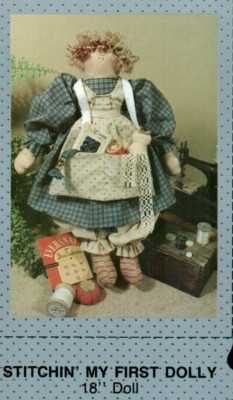 Stitchin My First Dolly 18 Inch Doll Craft Pattern Folk Art Primitive Decor