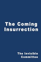 The Coming Insurrection Invisible Committee (U. A.) Taschenbuch Englisch 2010