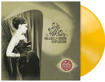 The Hillbilly Moon Explosion Buy, Beg Or Steal (Schallplatte)