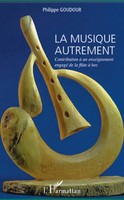 Philippe Goudour | La Musique Autrement | Taschenbuch | FranzöSisch (2020)