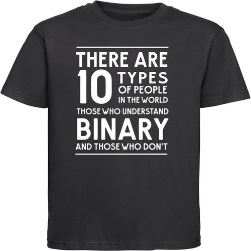 THERE ARE 10 TYPES OF PEOPLE KIDS T-SHIRT > Funny Binary Geeky Slogan Gift - Picture 10 of 17