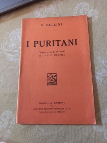 BOOK OPERA EDITIONS A. BARION I PURITANI V. BELLINI - Picture 1 of 2