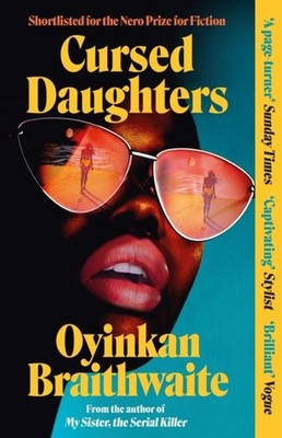 Cursed Daughters by Oyinkan Braithwaite Paperback