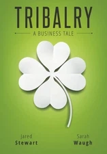 Tribalry: A Business Tale by Jared Stewart (2015-03-20)