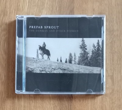 Prefab Sprout - The Gunman And Other Stories (CD EMI 2001)