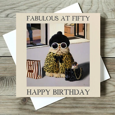 FABULOUS FELINES Funny 50th Cat Birthday Card Fabulous at Fifty Humorous Art by Lucia Heffernan