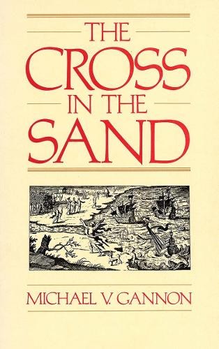 Cross in the Sand by Michael Gannon - 9780813007762