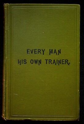 1889 Horse Training Every Man His Own Trainer Trotter Pacer Feed Book  Ads NY 
