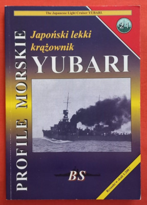 Warships - BS Profile Morskie 21, The Japanese Light Cruiser YUBARI