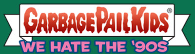 2019 Topps Garbage Pail Kids We Hate the '90s Base Stickers Pick From List